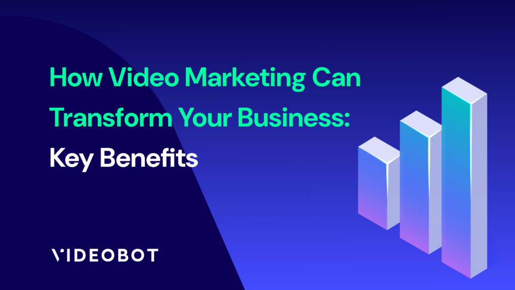 transform you business with video marketing